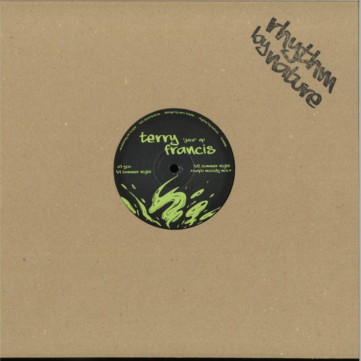 Terry Francis - Juice EP (VINYL 12" Rhythm By Nature RBN006) | NEW Mint (M) Mint (M) - TECH HOUSE *NEW*