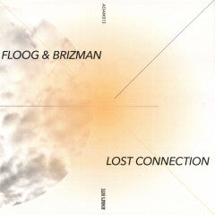 Floog & Brizman - Lost Connection | Mint (M) - TECH HOUSE *NEW*