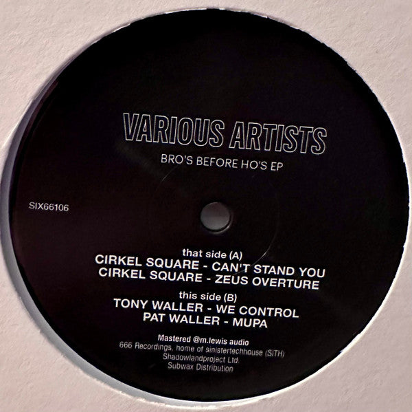 Various - Bro's Before Ho's Ep (VINYL 12" 666 SIX66106) | NEW - TECH HOUSE *NEW*