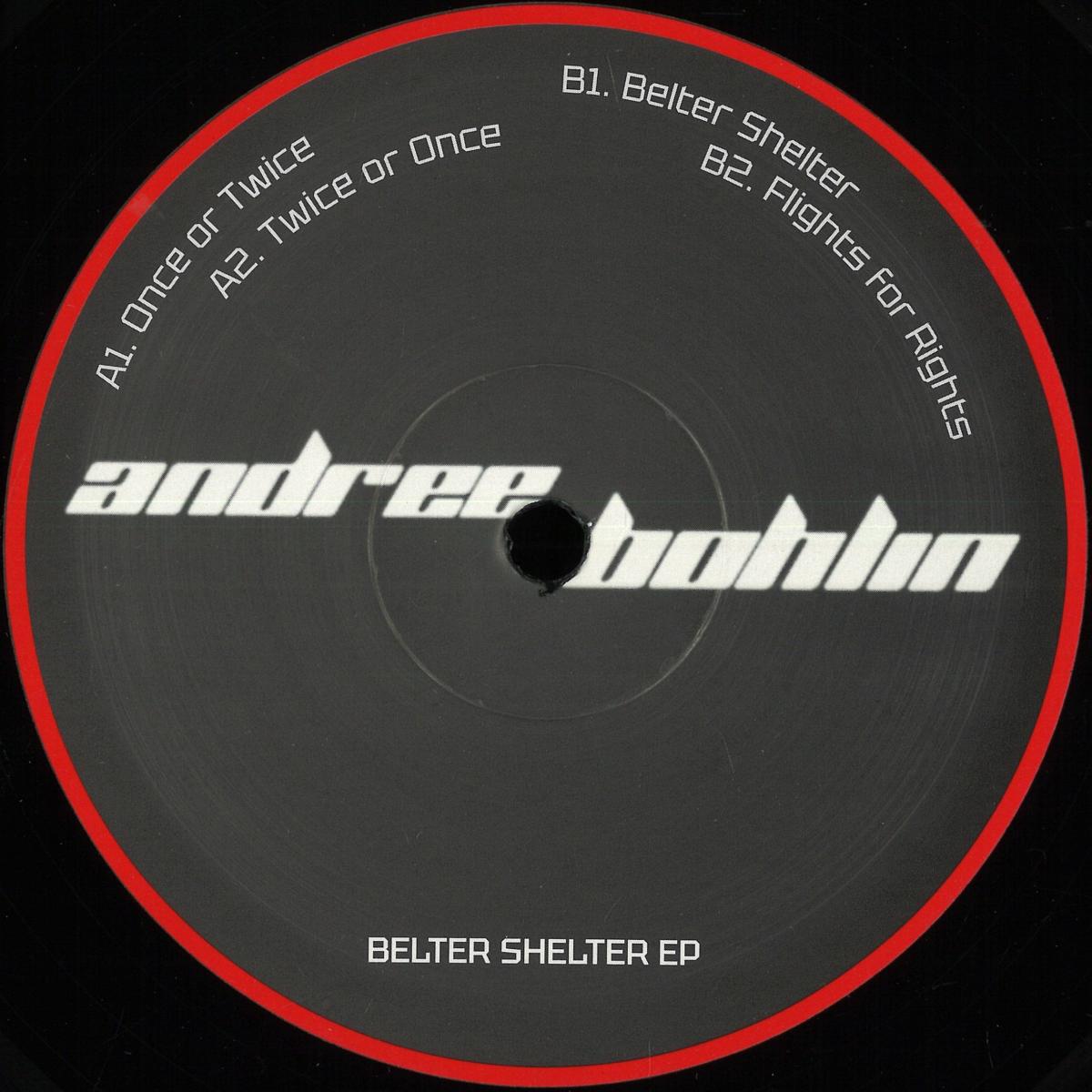 Andree Bohlin - Belter Shelter (VINYL 12" Mind Core MCR001 2025) | NEW - TECH HOUSE *NEW*