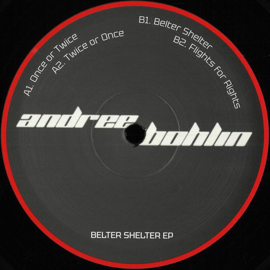 Andree Bohlin - Belter Shelter (VINYL 12" Mind Core MCR001 2025) | NEW - TECH HOUSE *NEW*