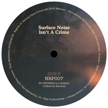 Various - (PRESALE 09/25/26) Surface Noise Isn’t A Crime (VINYL 12" NOREPRESS NRP007) | NEW - TECH HOUSE *NEW*