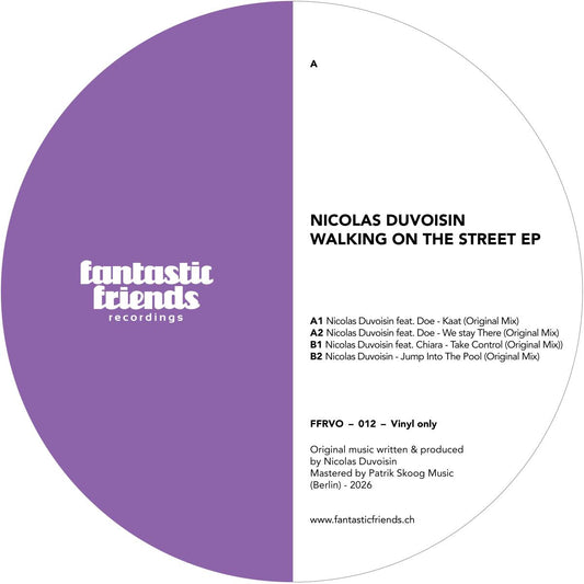 Nicolas Duvoisin - (PRESALE TBD) Walking On The Street (VINYL 12" Fantastic Friends) | NEW - TECH HOUSE *NEW*