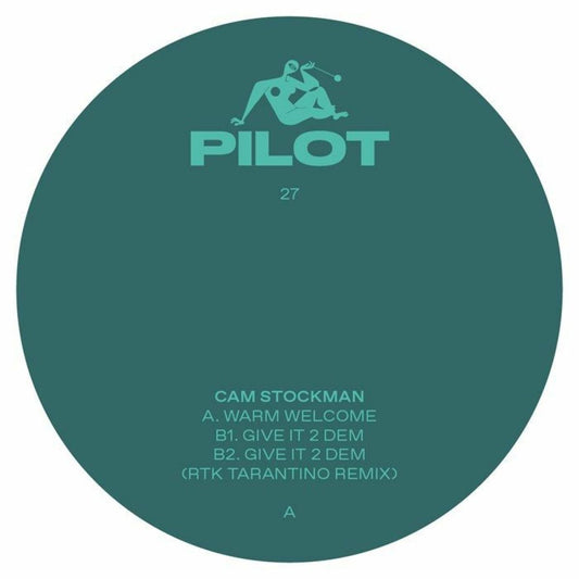 Cam Stockman - (PRESALE 10/12/26) Warm Welcome (VINYL 12" Pilot UK) | NEW - TECH HOUSE *NEW*