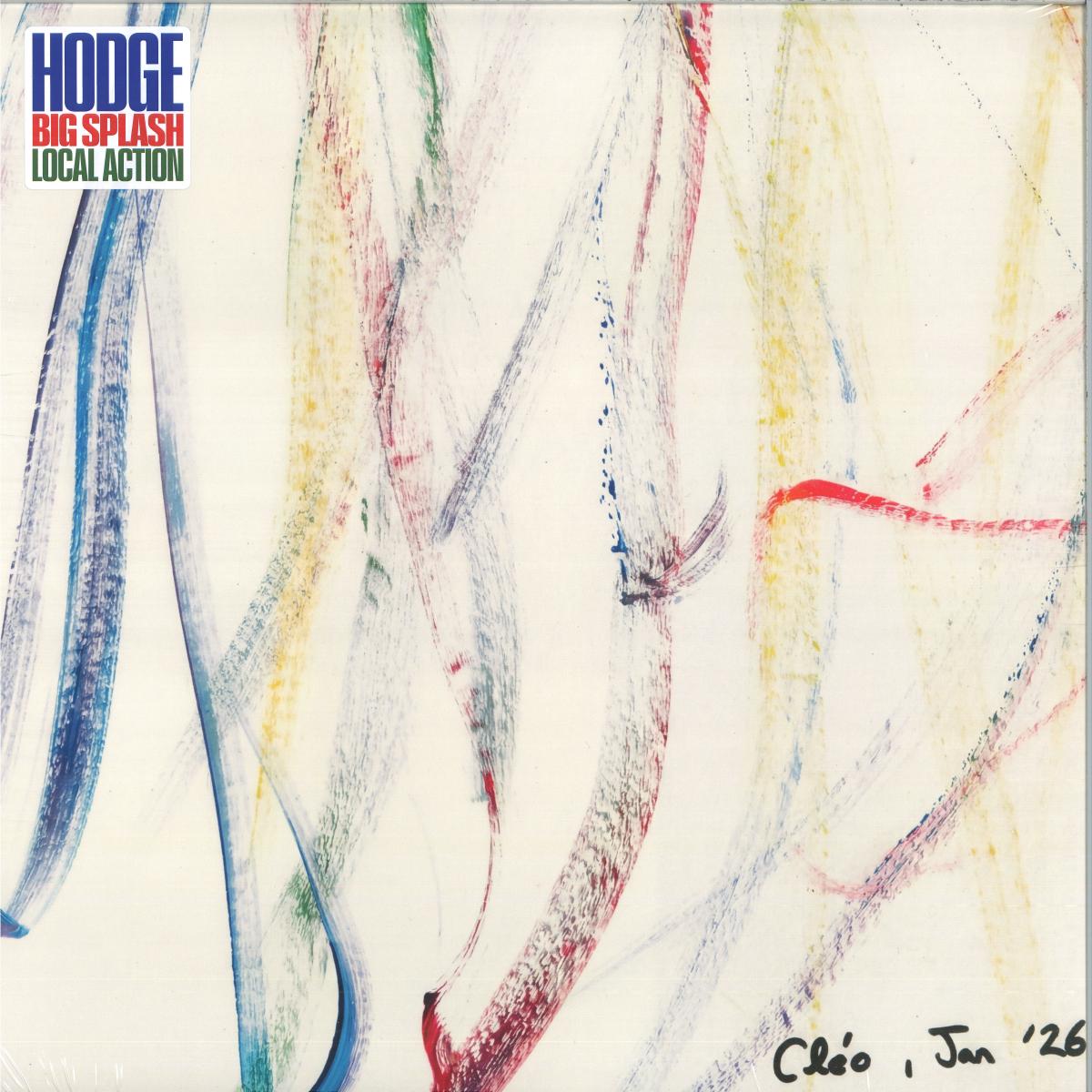 Hodge - Big Splash (VINYL LP Local Action) | NEW - TECH HOUSE *NEW*