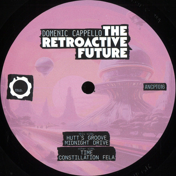 The Retroactive Future (VINYL 12") | Mint (M) Mint (M) - TECH HOUSE *NEW*