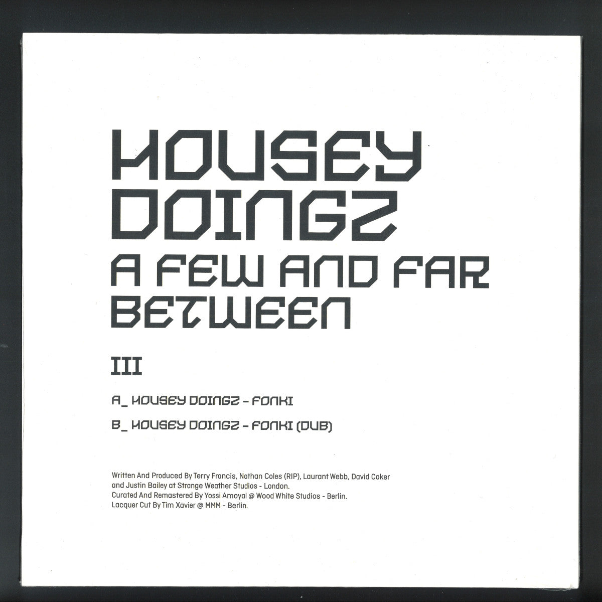 Housey Doingz - A Few And Far Between III (VINYL 12" Sushitech) | NEW Mint (M) Mint (M) - TECH HOUSE *NEW*