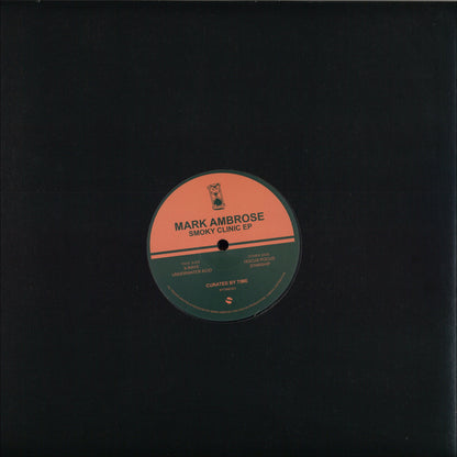 Mark Ambrose - (PRESALE TBD) Smoky Clinic (VINYL 12" Curated By Time) | NEW - TECH HOUSE *NEW*