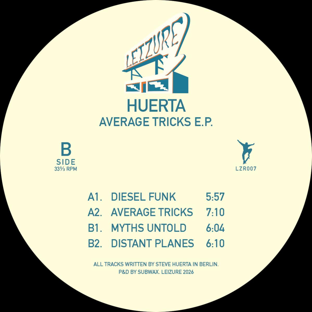 Huerta - (PRESALE TBD) Average Tricks (VINYL 12" Leizure) | NEW - TECH HOUSE *NEW*