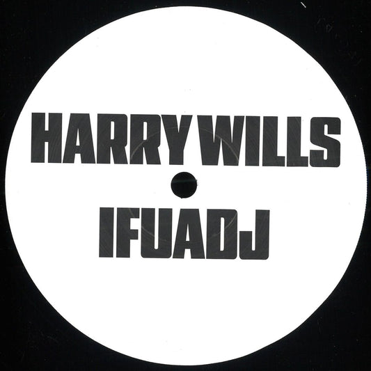 Harry Wills - IFUADJ (VINYL 12" Ba Dum Tish) | NEW Mint (M) Mint (M) - TECH HOUSE *NEW*