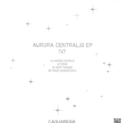 747 - (PRESALE 09/04/26) Aurora Centralis (VINYL 12" Aquaregia) | NEW - TECHNO/ACID *NEW*