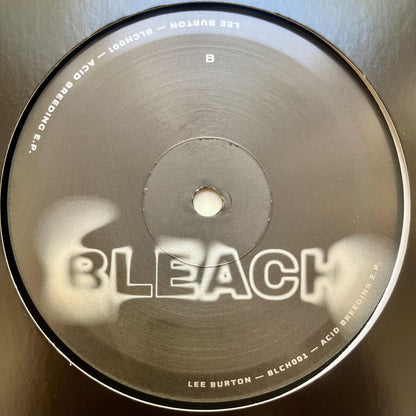 Lee Burton - (PRESALE 09/03/26) Acid Breeding (VINYL 12" BLEACH) | NEW - TECHNO/ACID *NEW*