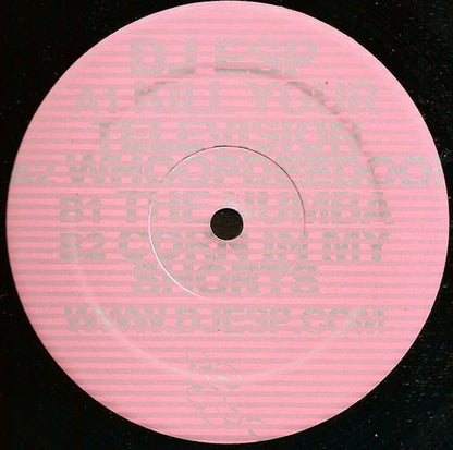 DJ ESP - Kill Your Television (VINYL) | Near Mint (NM) Generic - TECHNO/ACID / USED *NEAR MINT*