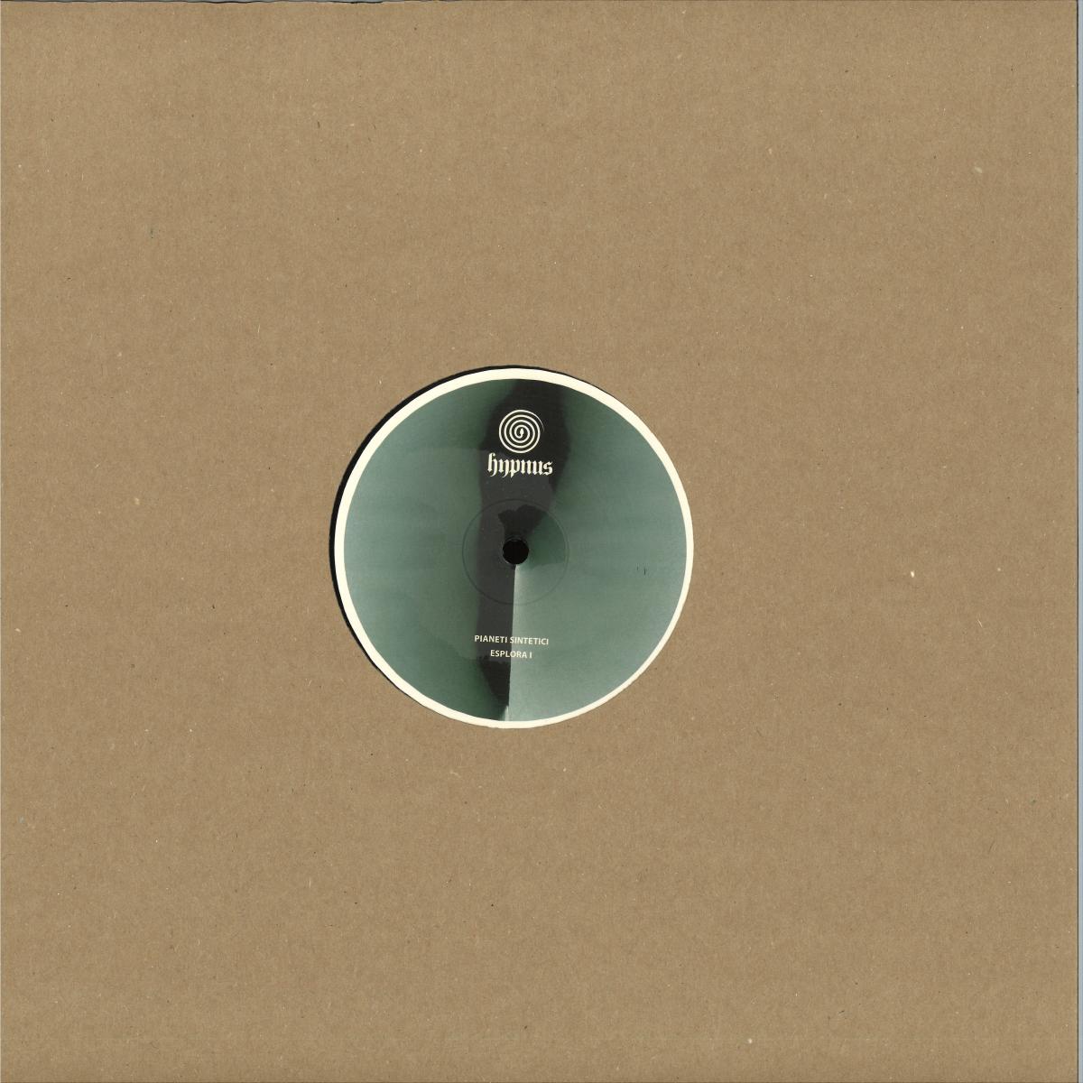 Pianeti Sintetici - Esplora I (VINYL 12" Hypnus) | NEW - TECHNO/DEEP *NEW*