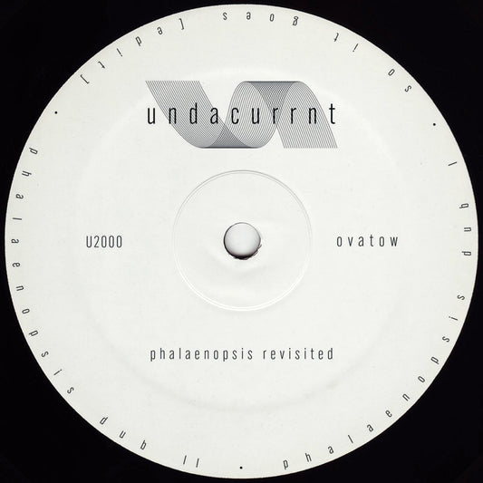 Ovatow - (PRESALE 09/07/26) Phalaenopsis Revisited (VINYL 12" Undacurrnt U2000) | NEW Mint (M) Mint (M) - TECHNO/DUB *NEW*