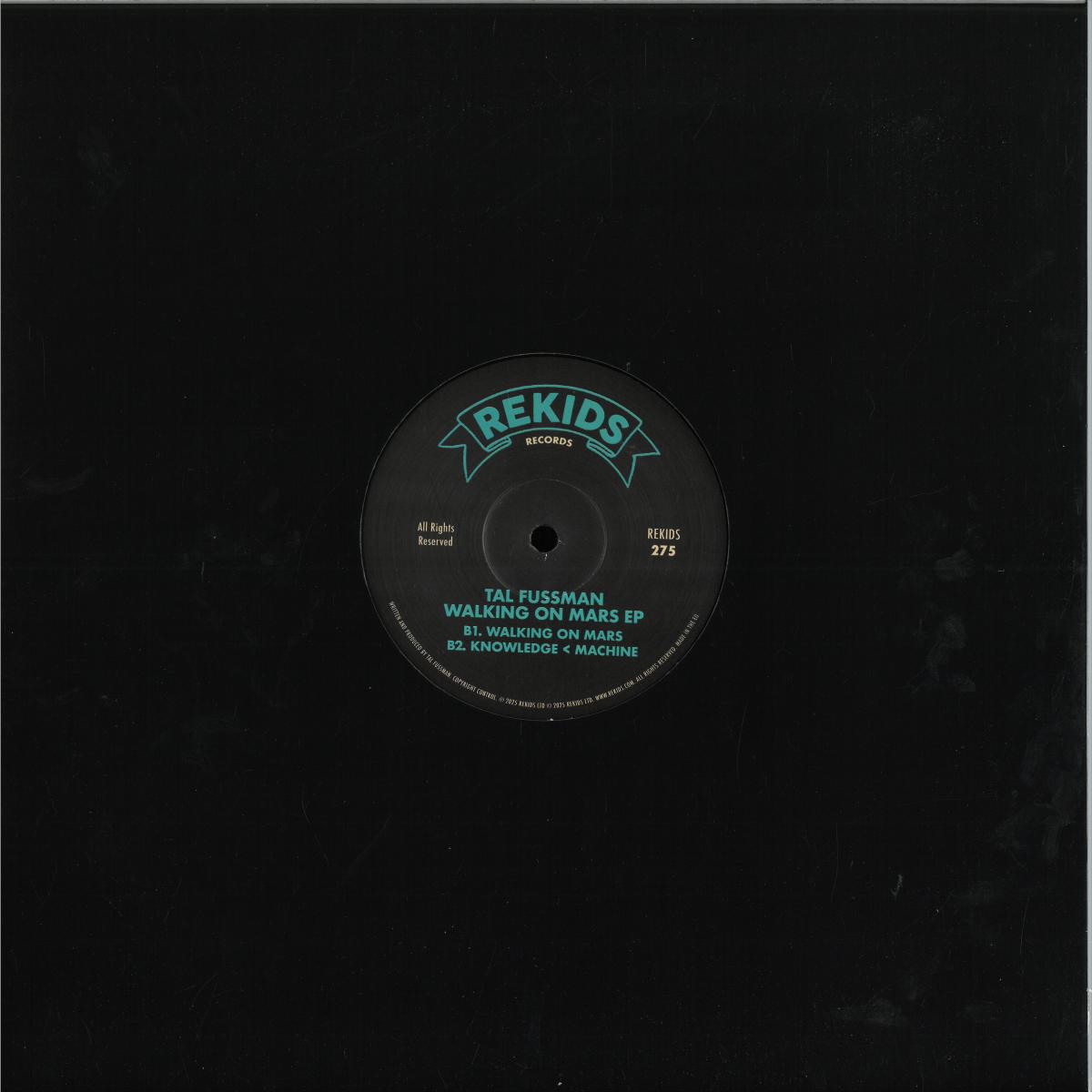 Tal Fussman - Walking On Mars EP (VINYL 12" Rekids REKIDS275) | NEW - TECHNO/ELECTRO *NEW*