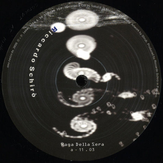 Riccardo Schirò - Raga Della Sera (VINYL 12" ONO) | NEW - TECHNO/ELECTRO *NEW*