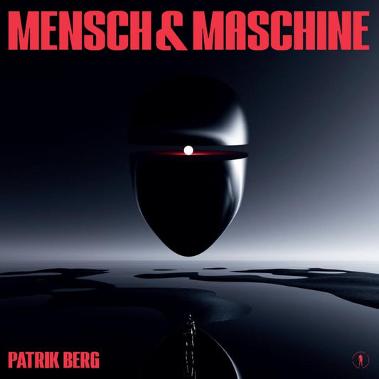 Patrik Berg - (PRESALE 09/08/26) Mensch & Maschine (CLEAR VINYL 2xLP Exzess) | NEW - TECHNO *NEW/COLOR*