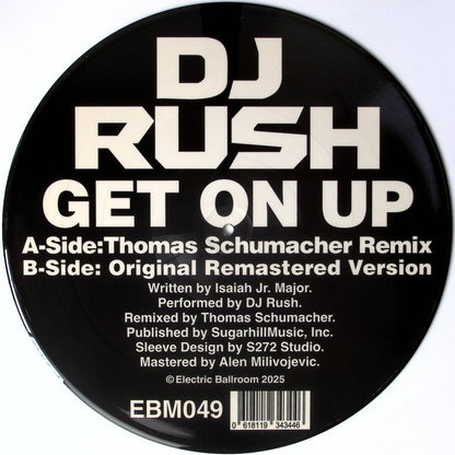 DJ Rush - Get On Up (PICTURE DISC VINYL 12" Electric Ballroom) | NEW Mint (M) Mint (M) - TECHNO *NEW/COLOR*