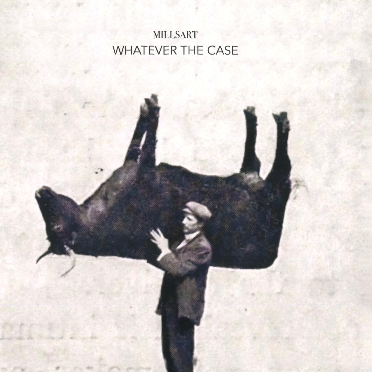 MILLSART - WHATEVER THE CASE (VINYL 12" Axis AX128 2026) | NEW - TECHNO *NEW*