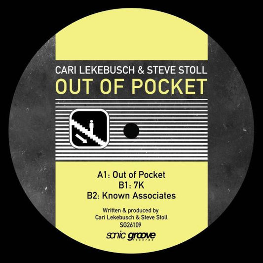 Steve Stoll & Cari Lekebusch - (PRESALE 11/20/26) Out Of Pocket (VINYL 12" Sonic Groove) | NEW - TECHNO *NEW*