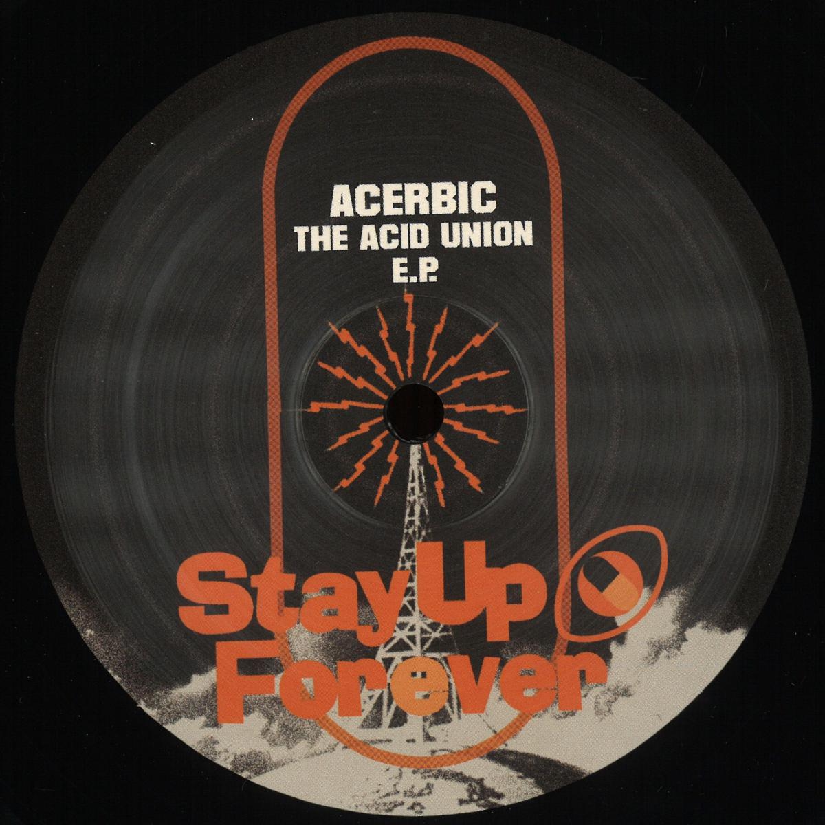 Acerbic - (PRESALE 10/9/26) The Acid Union (VINYL 12" Stay Up Forever) | NEW - TECHNO *NEW*