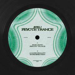 Peyote Trance (VINYL) | Mint (M) Mint (M) - TECHNO *NEW*