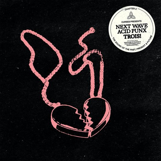 (PRESALE 5/6/26) NEXT WAVE ACID PUNX TROIS - CHAPTER 2 (2xVINYL) | Mint (M) Mint (M) - TECHNO *NEW*