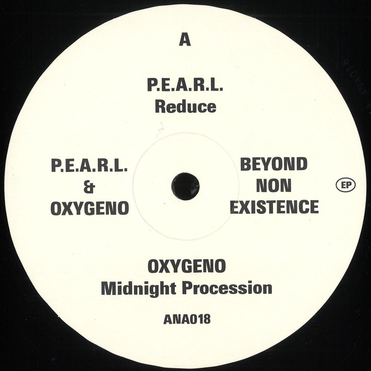 P.E.A.R.L. & Oxygeno - Beyond Non Existence (VINYL 12" Analogue) | NEW - TECHNO *NEW*