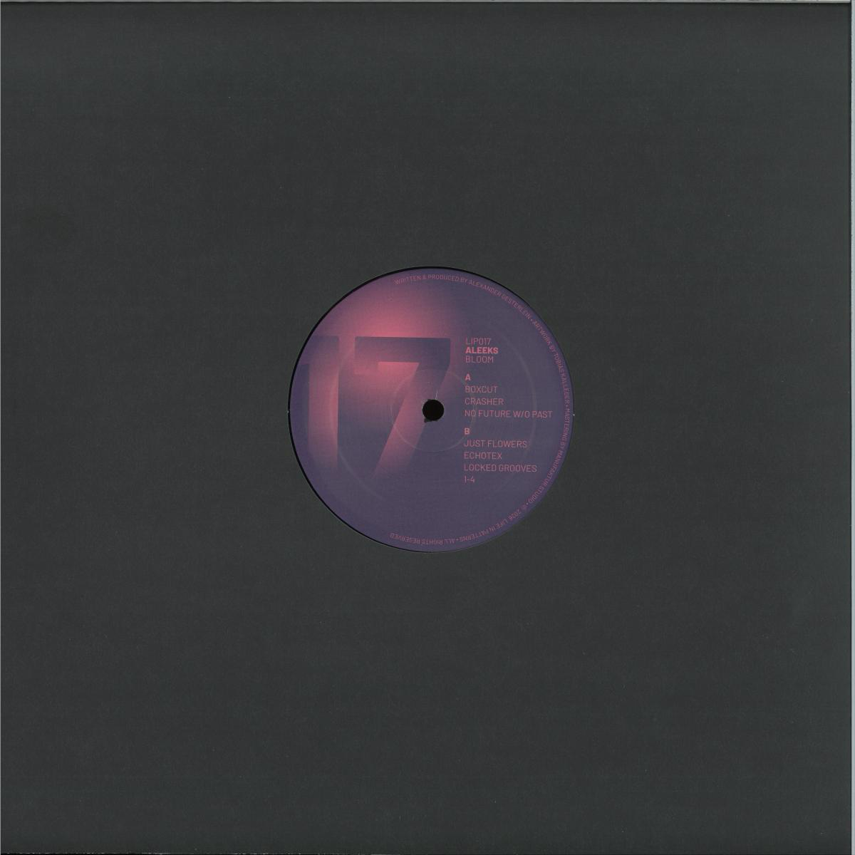 Aleeks - (PRESALE 6/5/26) Bloom (VINYL) | Mint (M) Mint (M) - TECHNO *NEW*