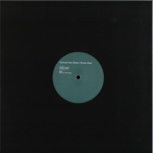 Conrad Van Orton - Know How (VINYL 12" Key Vinyl) | NEW - TECHNO *NEW*