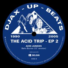 Djax-Up-Beats 1990-2005: The Acid Trip EP 2 (VINYL) | - TECHNO * NEW*