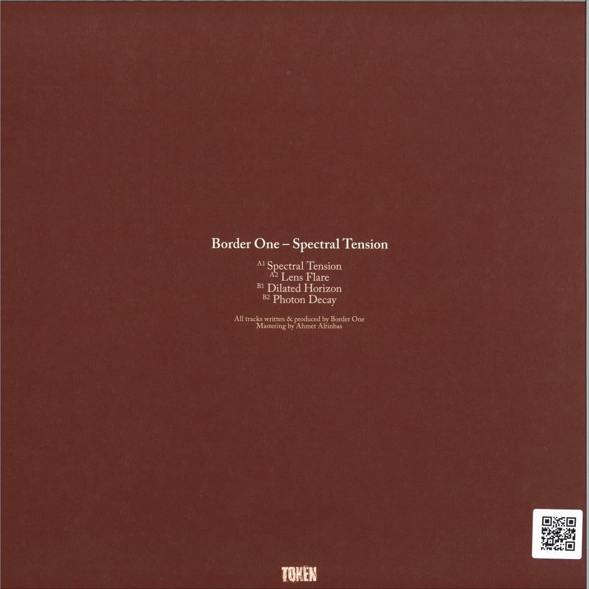Border One - Spectral Tension (VINYL 12" Token Records TOKEN141) | NEW Mint (M) Mint (M) - TECHNO *NEW*