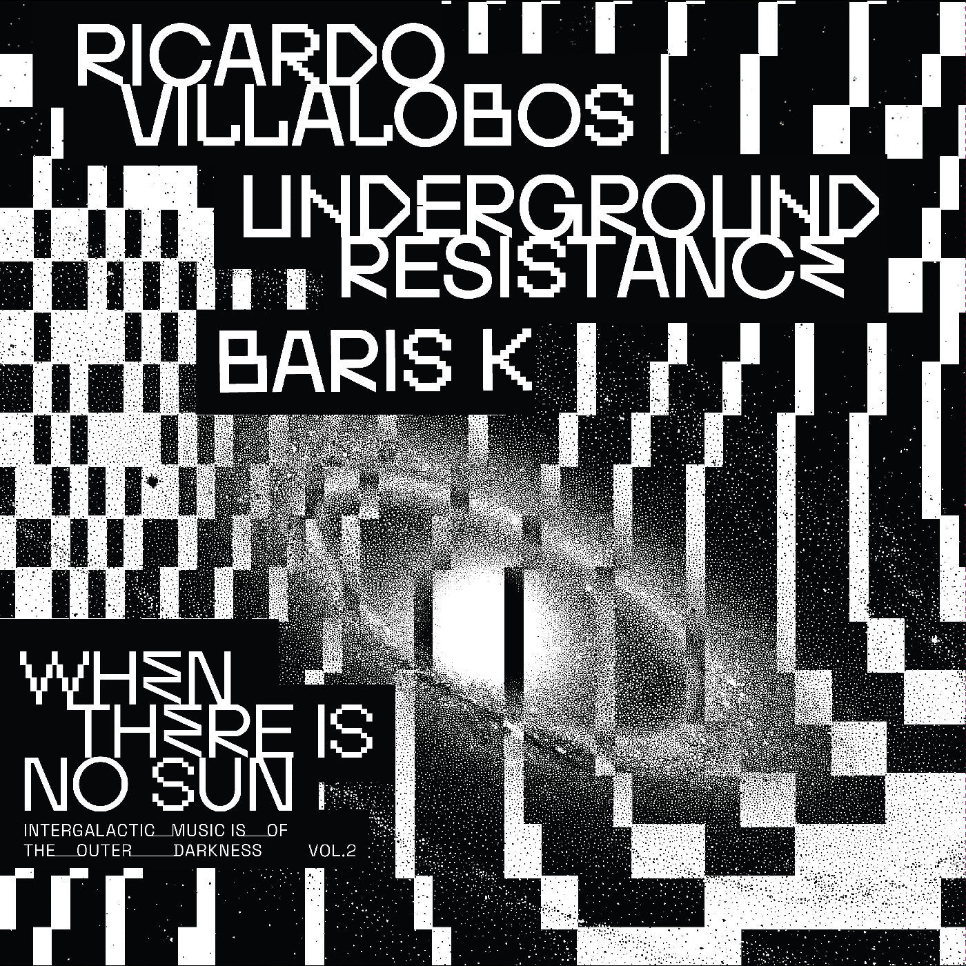 (PRE ORDER 3/27/26) When There Is No Sun Vol. 3 (VINYL) | - TECHNO *NEW*