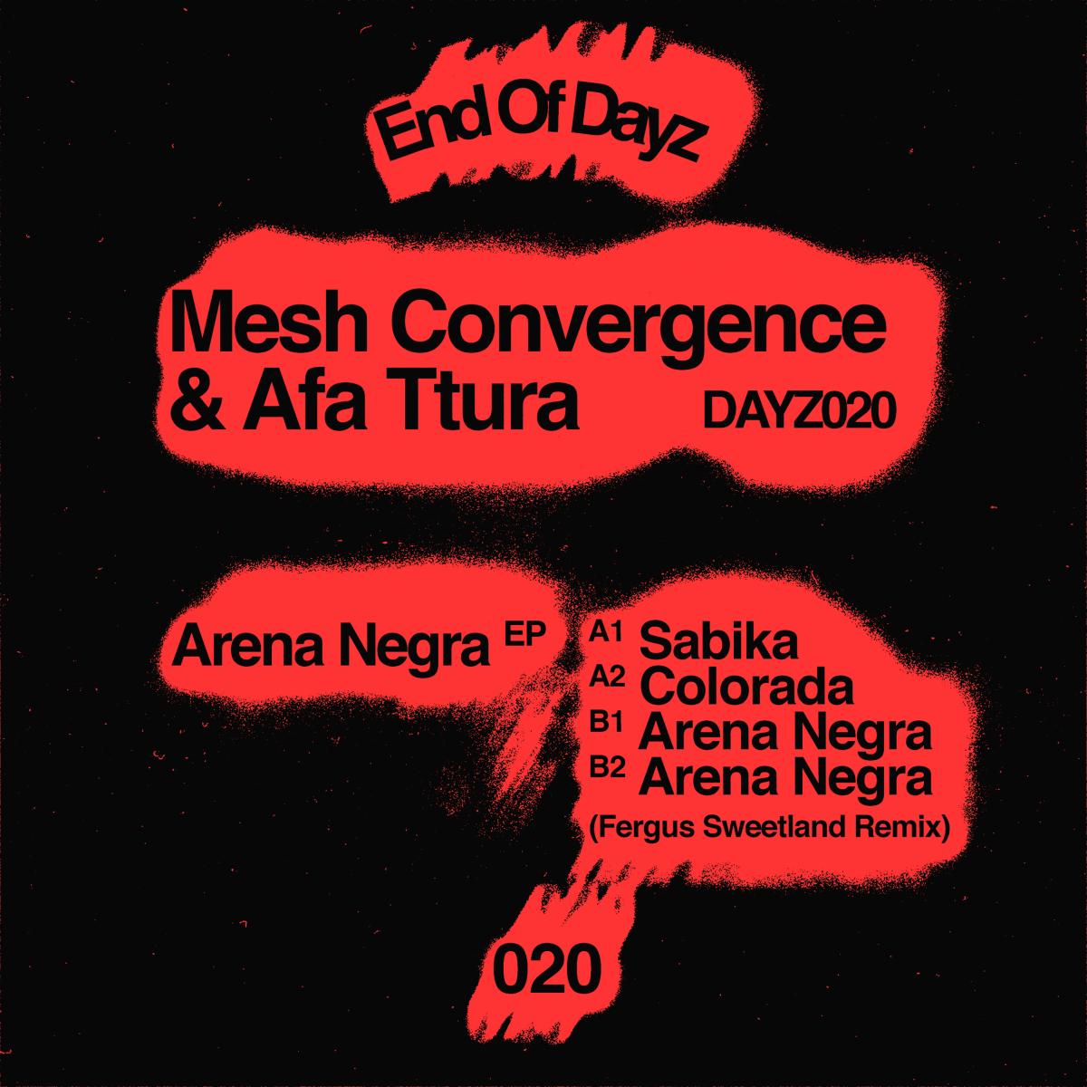 Mesh Convergence & Afa Ttura - (PRESALE 10/23/26) Arena Negra (VINYL 12" End Of Dayz) | NEW - TECHNO *NEW*