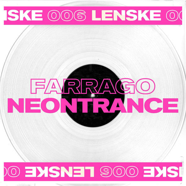 Farrago (3) - Neontrance (CLEAR VINYL 12" Lenske LENSKE 006) | - TECHNO *NEW*