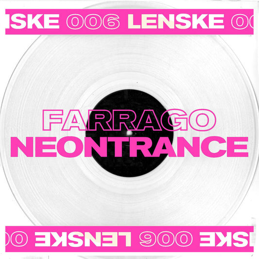 Farrago (3) - Neontrance (CLEAR VINYL 12" Lenske LENSKE 006) | - TECHNO *NEW*