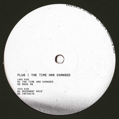 Flug - (PRESALE 10/9/26) The Time Has Changed (VINYL 12" Existentia) | NEW - TECHNO *NEW*