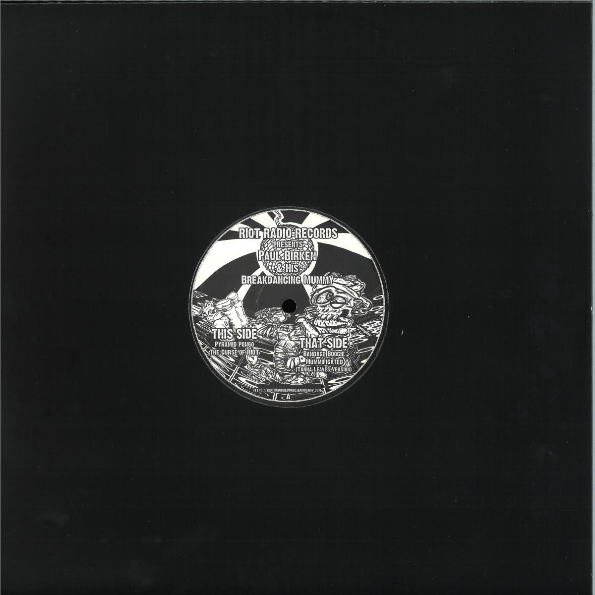 Paul Birken - & His Breakdancing Mummy (VINYL 12" RIOT Radio) | NEW - TECHNO *NEW*