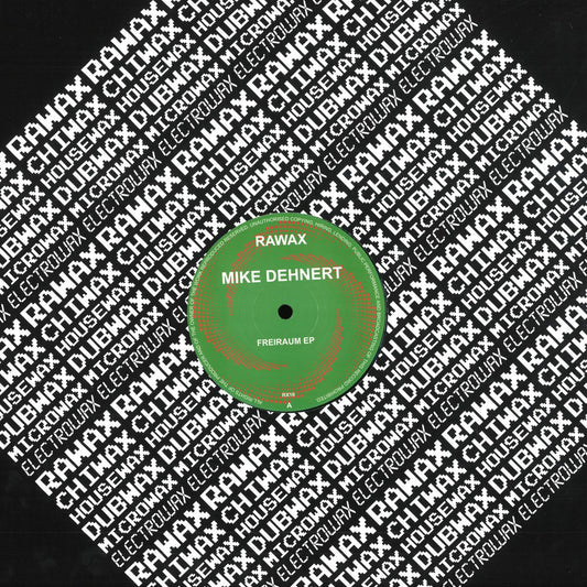 Mike Dehnert - Freiraum (VINYL 12" Rawax) | NEW - TECHNO *NEW*