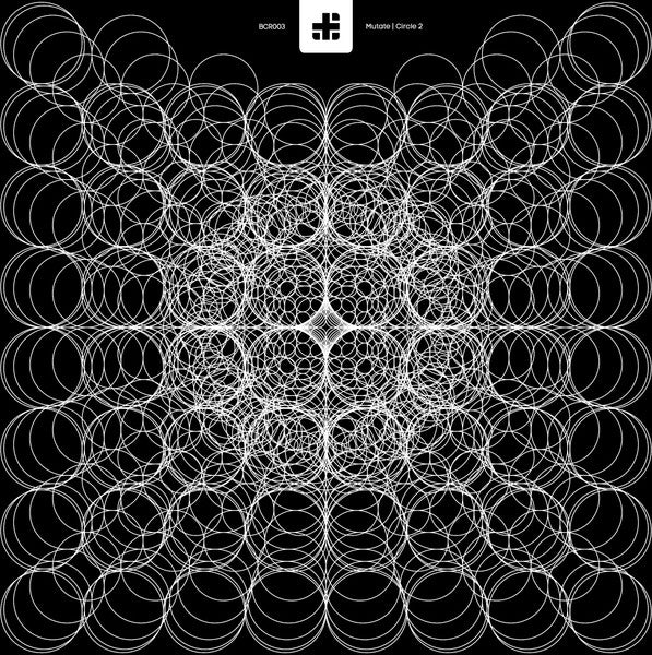 Mutate - Circle 2 (VINYL) | Mint (M) Mint (M) - TECHNO *NEW*