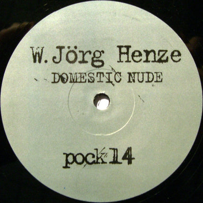 W.Jörg Henze - Domestic Nude | Excellent (EX) Excellent (EX) - TECHNO / USED *EXCELLENT*