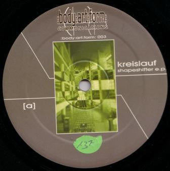 Kreislauf - Shapeshifter EP (VINYL) | Excellent (EX) Excellent (EX) - TECHNO / USED *EXCELLENT*