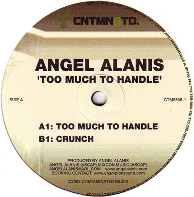 Angel Alanis - Too Much To Handle (VINYL) | Near Mint (NM) Excellent (EX) - TECHNO / USED *NEAR MINT*