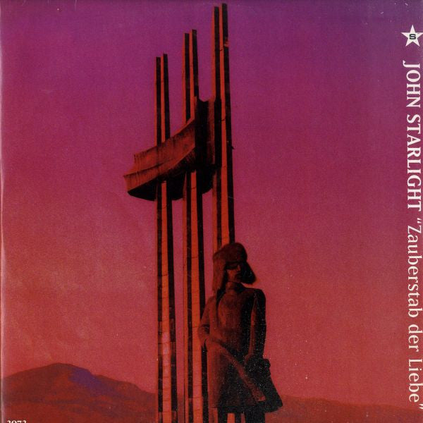 John Starlight - Zauberstab Der Liebe (VINYL) | Very Good Plus Plus (VG++) Excellent (EX) - TECHNO / USED *VERY GOOD++*