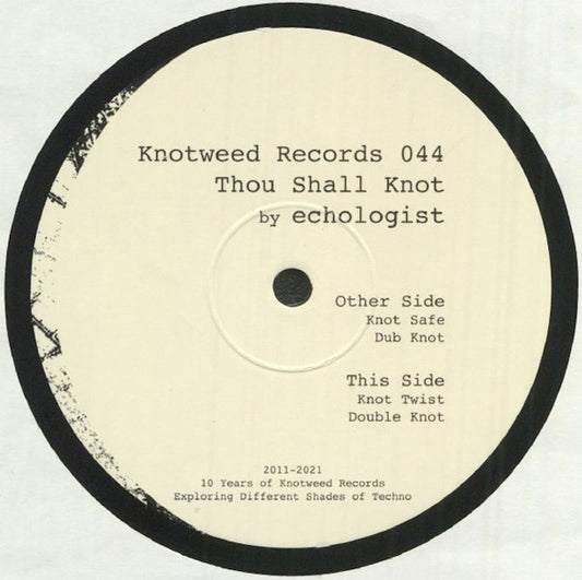 Echologist Thou Shall Knot E.P. 12" Mint (M) Generic