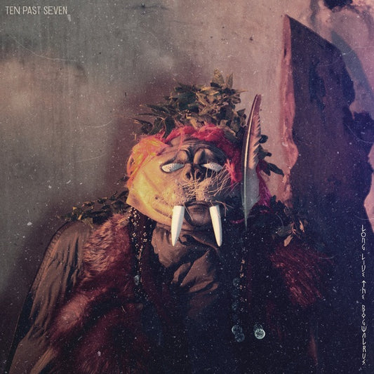 TEN PAST SEVEN - Long Live the Bogwalrus |