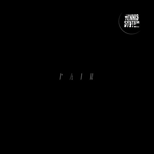 Tennis System - P A I N (Rsd 2018 Exclusive) |