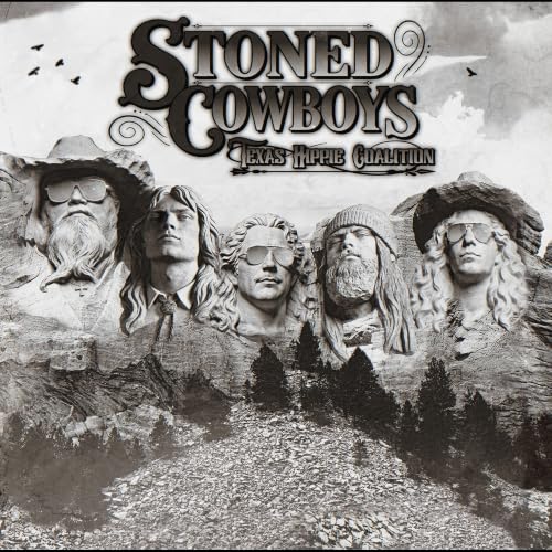 TEXAS HIPPIE COALITION - Stoned Cowboys |