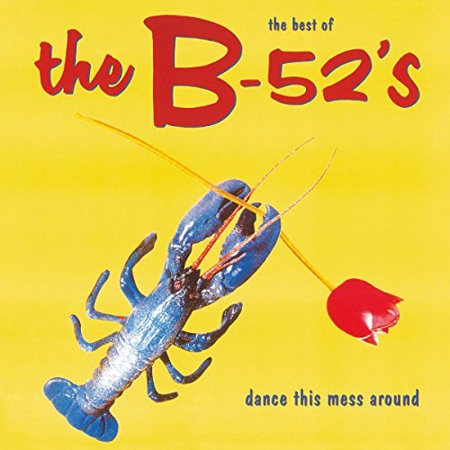 The Best Of The B-52's - Dance This Mess Around | Mint (M) Mint (M) - NEW WAVE *NEW*